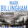 Cover-Bild zum Titel 'Dubbelmoord' von 'Mark Billingham'