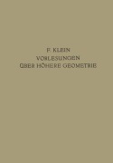 Cover-Bild zum Titel 'Vorlesungen Über Höhere Geometrie' von 'Felix Klein'