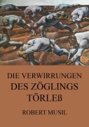 Cover-Bild zum Titel 'Die Verwirrungen des Zöglings Törleß' von 'Robert Musil'