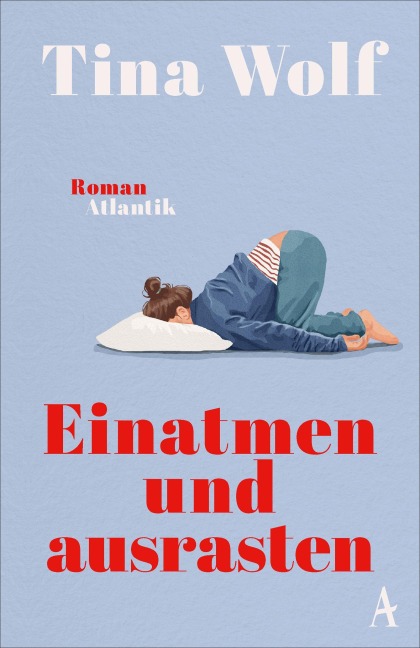 Einatmen und ausrasten - Tina Wolf