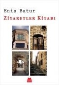 Cover-Bild zum Titel 'Ziyaretler Kitabi' von 'Enis Batur'