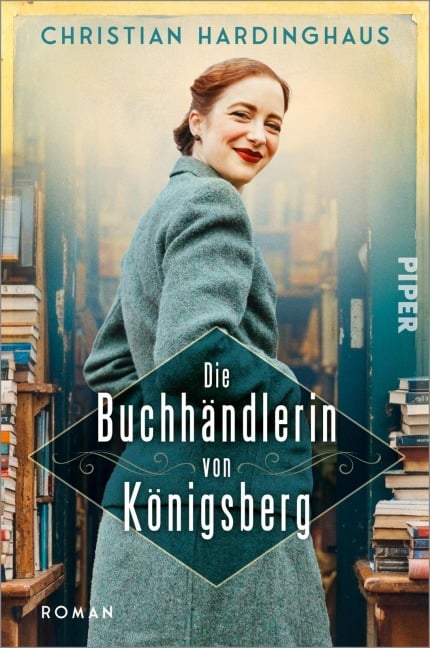 Die Buchhändlerin von Königsberg - Christian Hardinghaus