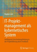 Cover-Bild zum Titel 'IT-Projektmanagement als kybernetisches System' von 'Bogdan Lent'