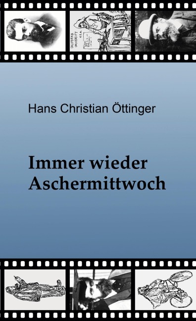 Immer wieder Aschermittwoch - Hans Christian Öttinger