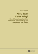 Cover-Bild zum Titel 'Alter, neuer Kalter Krieg?' von 'Ulrich Knappe'