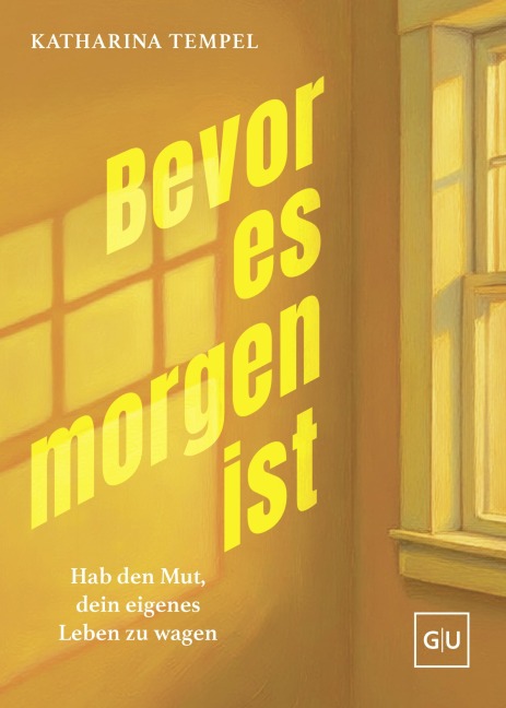 Bevor es morgen ist - Katharina Tempel