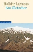 Cover-Bild zum Titel 'Am Gletscher' von 'Halldór Laxness'