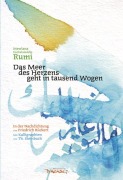 Cover-Bild zum Titel 'Das Meer des Herzens geht in tausend Wogen' von 'Mevlana Dschelaleddin Rumi'