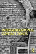 Cover-Bild zum Titel 'Intergenerational Contact Zones' von ''