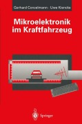 Cover-Bild zum Titel 'Mikroelektronik im Kraftfahrzeug' von 'Uwe Kiencke, Gerhard Conzelmann'