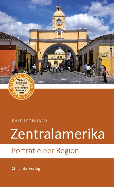 Zentralamerika - Ralf Leonhard