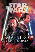 Cover-Bild zum Titel 'Maestro e apprendista. Star Wars romanzi' von 'Claudia Gray'