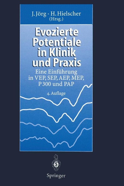 Evozierte Potentiale in Klinik und Praxis - 