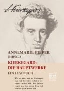 Cover-Bild zum Titel 'Kierkegaard: Die Hauptwerke' von 'Annemarie Pieper'
