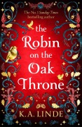 Cover-Bild zum Titel 'The Robin on the Oak Throne' von 'K. A. Linde'