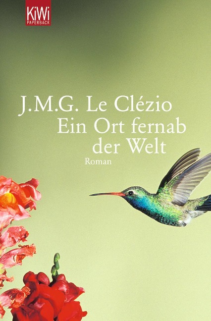 Ein Ort fernab der Welt - J. M. G. Le Clézio