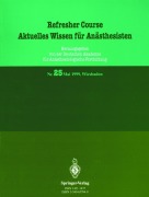 Cover-Bild zum Titel 'Aktuelles Wissen für Anästhesisten' von 'R. Purschke'