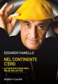 Cover-Bild zum Titel 'Nel continente c'ero. La favolosa storia vera del re dell'estate' von 'Edoardo Vianello'