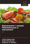 Cover-Bild zum Titel 'Dojrzewanie i zwi¿zki fitochemiczne w warzywach' von 'Leticia Winke Dias, André Pich Brunes, Andrea B. N. Martins'