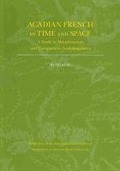 Cover-Bild zum Titel 'Acadian French in Time and Space' von 'Ruth King'