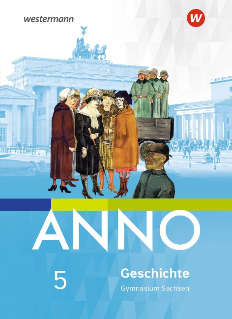 ANNO 5. Schulbuch. Für Gymnasien in Sachsen - 