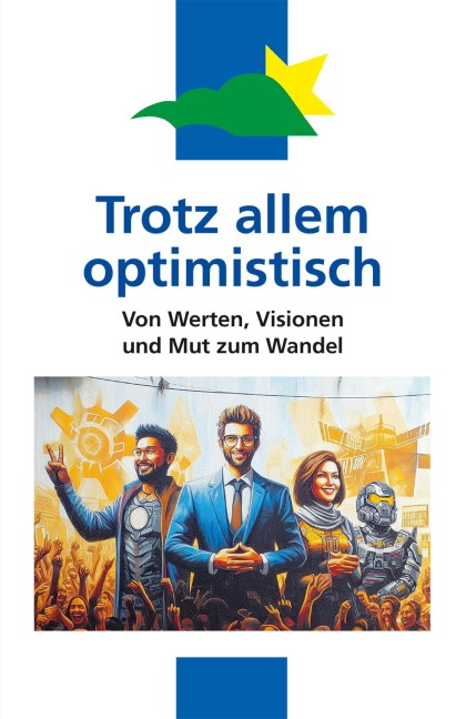 Trotz allem optimistisch - 