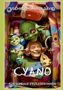 Cover-Bild zum Titel 'Cyano' von 'Uschi Constanze David'