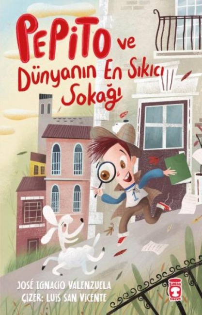 Pepito ve Dünyanin En Sikici Sokagi - Jose Ignacio Valenzuela