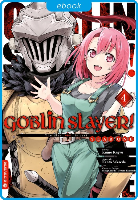 Goblin Slayer! Year One 04 - Kumo Kagyu, Kento Sakaeda, Shingo Adachi, Noboru Kannatuki