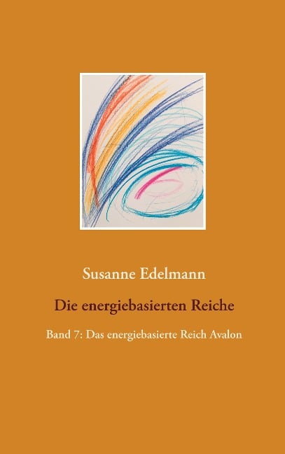 Die energiebasierten Reiche - Susanne Edelmann