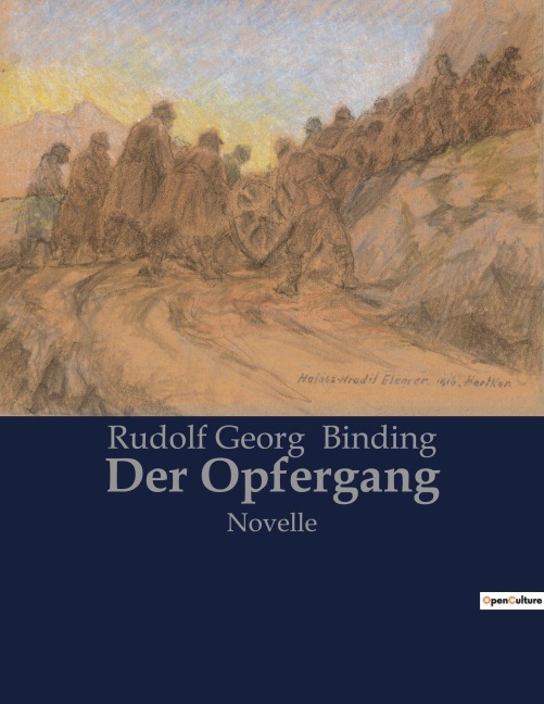 Der Opfergang - Rudolf Georg Binding
