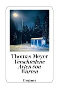 Cover-Bild zum Titel 'Verschiedene Arten von Warten' von 'Thomas Meyer'