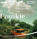 Cover-Bild zum Titel 'Frankie' von 'Michael Köhlmeier'