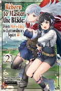 Reborn to Master the Blade: From Hero-King to Extraordinary Squire, Vol. 2 (Manga) - Hayaken