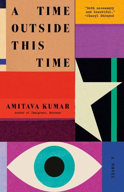 A Time Outside This Time - Amitava Kumar