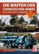 Cover-Bild zum Titel 'Die Waffen der Chinesischen Armee' von 'Victor Schunkow'