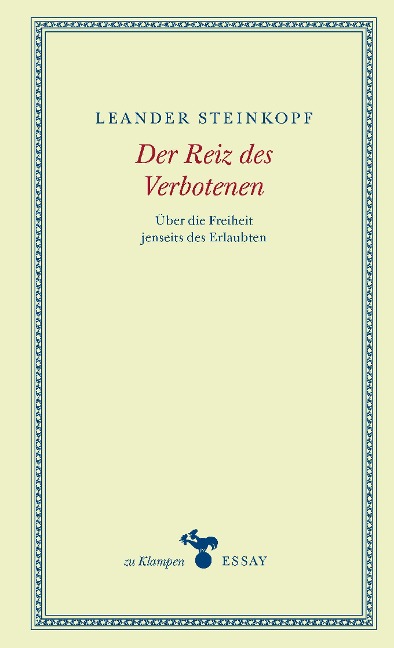 Der Reiz des Verbotenen - Leander Steinkopf