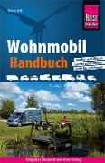 Cover-Bild zum Titel 'Reise Know-How Wohnmobil-Handbuch' von 'Rainer Höh'
