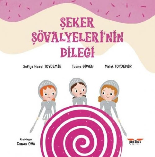 Seker Sövalyelerinin Dilegi - Safiye Hazal Toydemir