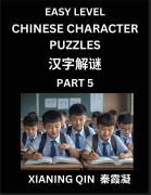 Cover-Bild zum Titel 'Chinese Lessons for Beginners (Volume 5)- Easy Brain Game and Activity Puzzles to Learn Mandarin Language With Simplified Chinese Characters, Kids, Teens, Young and Adults, HSK All Levels' von 'Xianing Qin'