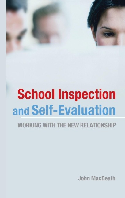 School Inspection & Self-Evaluation - John Macbeath