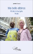 Cover-Bild zum Titel 'Ma belle albinos' von 'Lamine Diabaté'