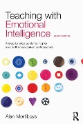 Cover-Bild zum Titel 'Teaching with Emotional Intelligence' von 'Alan Mortiboys'