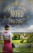 Cover-Bild zum Titel 'Mord in guter Tradition' von 'Frances Brody'