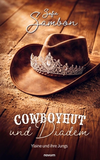 Cowboyhut und Diadem - Sofie Sambon