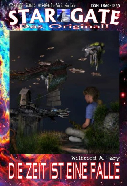 STAR GATE - Staffel 2 - 019-020: Die Zeit ist eine Falle - Wilfried A. Hary