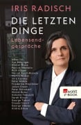 Cover-Bild zum Titel 'Die letzten Dinge' von 'Iris Radisch'