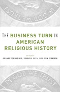 Cover-Bild zum Titel 'The Business Turn in American Religious History' von ''