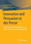 Cover-Bild zum Titel 'Innovation und Persuasion in der Presse' von 'Bastian Vollmer, Sabine Heyne'