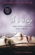 If I Stay - Gayle Forman If I Stay - Gayle Forman